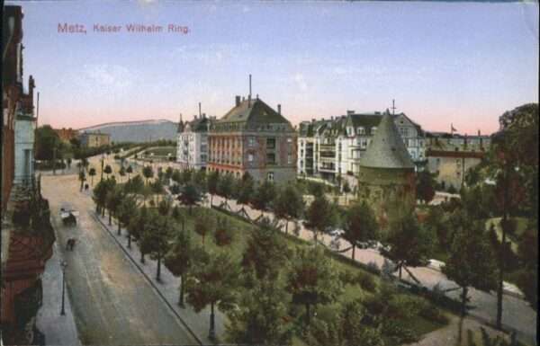 Metz  57 Moselle Metz Kaiser Wilhelm Ring