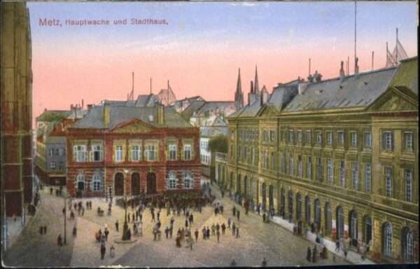 Metz  57 Moselle Metz Hauptwache Stadthaus