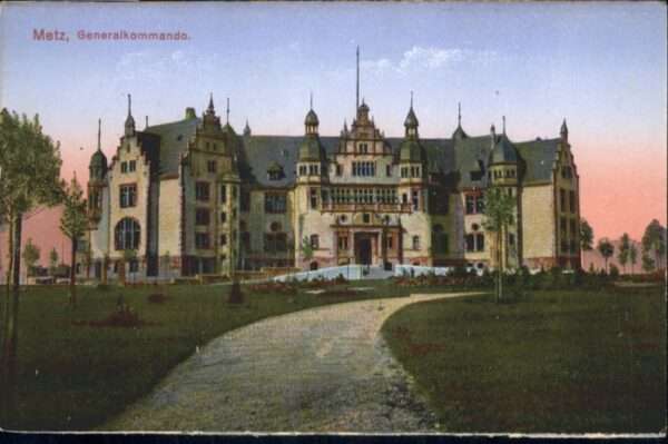 Metz  57 Moselle Metz Generalkommando