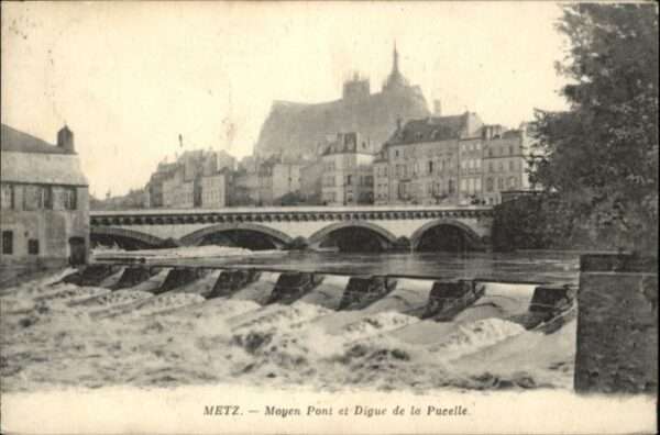 Metz  57 Moselle Metz Moyen Pont Digue de la Pucelle
