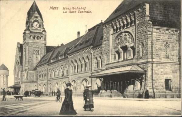 Metz  57 Moselle Metz La Gare Centrale