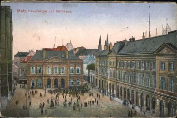 Metz  57 Moselle Metz Hauptwache Stadthaus