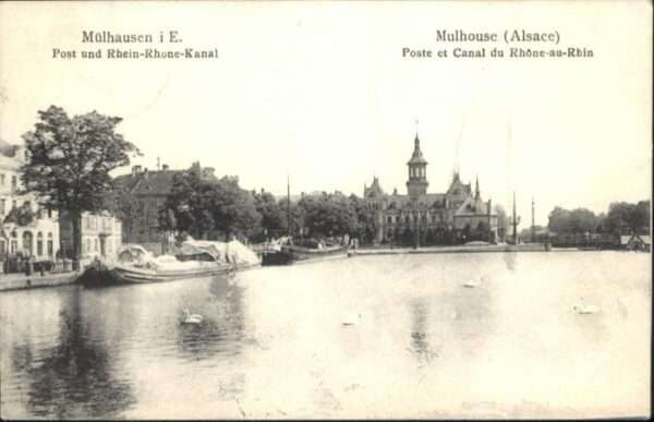 Mulhouse Muehlhausen Mulhouse Mülhausen Poste Canal du Rhone