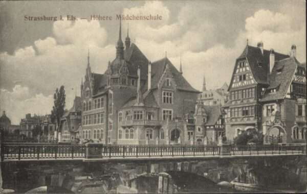 Strasbourg Alsace Strassburg Elsass Höhere Mädchenschule