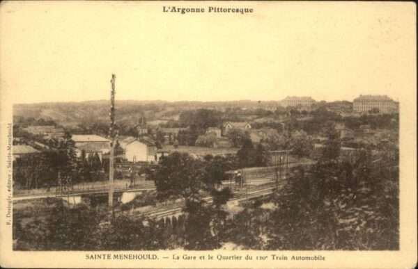 Sainte-Menehould La Gare le Quartier du Train Automobile