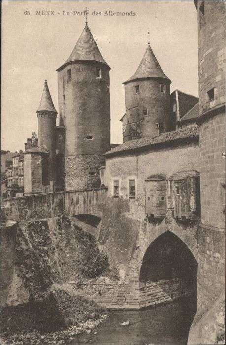 Metz  57 Moselle Metz La Porte des Allemands