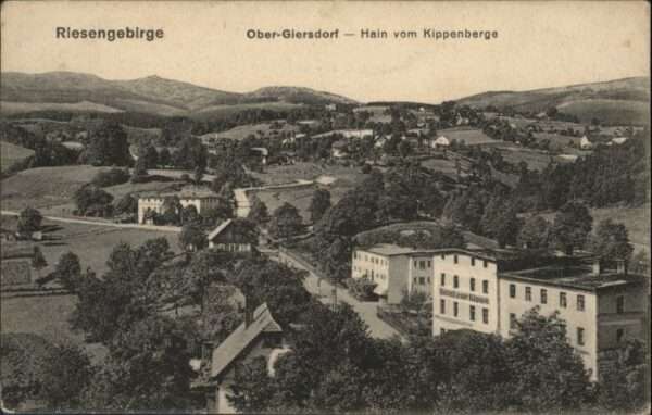 Ober-Giersdorf Riesengebirge Hain KippenbergHotel zur Kippe