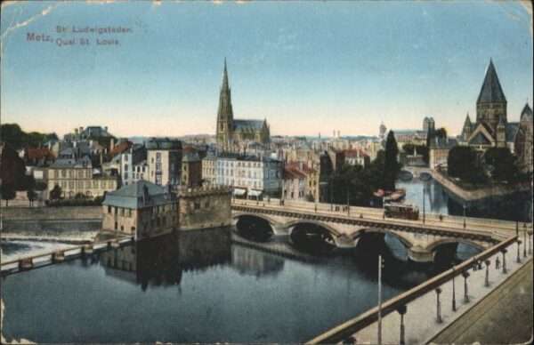 Metz  57 Moselle Metz St Ludwigstaden Quai St Louis Brüc