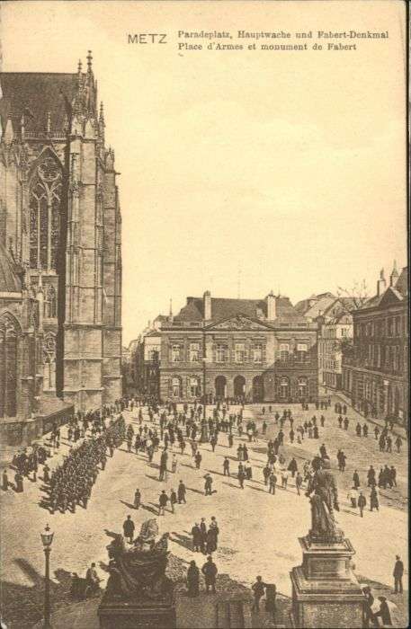Metz  57 Moselle Metzeral Paradeplatz Hauptwache Fabert