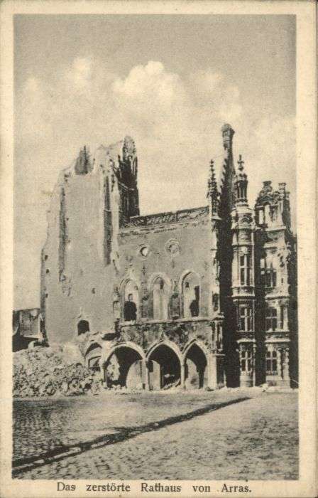 Arras Pas-de-Calais Arras Rathaus Zerstörung