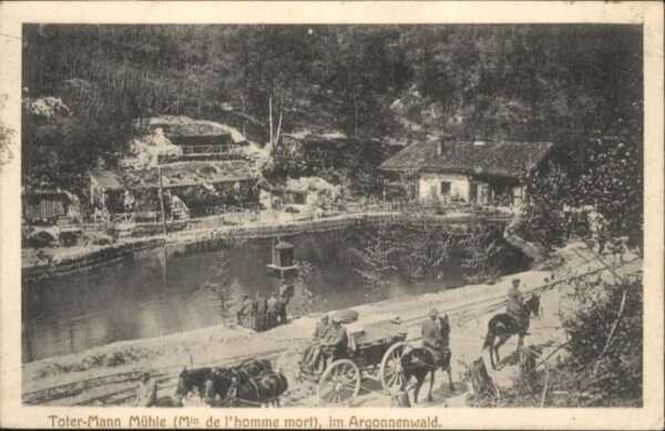 Varennes-en-Argonne Argonnenwald Toter-Mann Mühle Soldaten