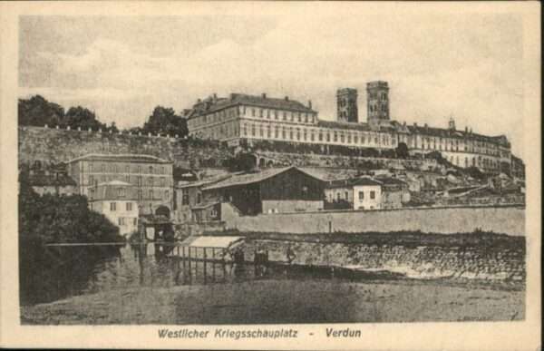 Verdun Meuse Verdun Westlicher Kriegsschauplatz