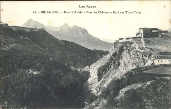 Briancon Pont Asfeld Chateau Fort Trois Tetes