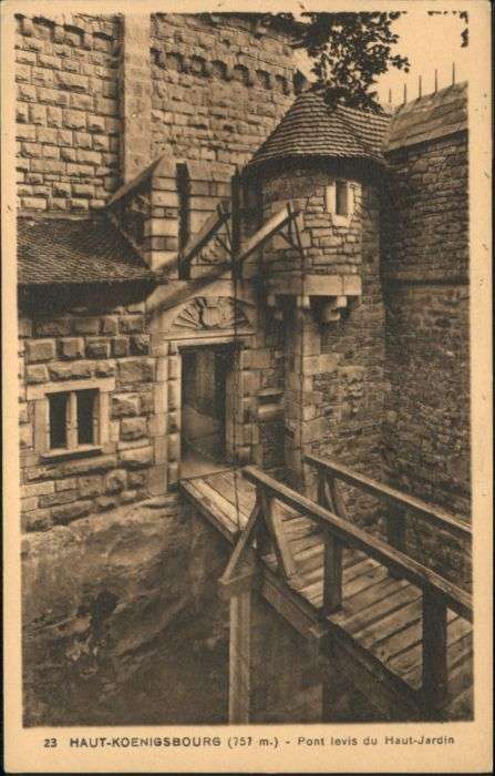 Haut-Koenigsbourg Hohkoenigsburg Haut-Koenigsbourg Pont levis du Haut-Ja