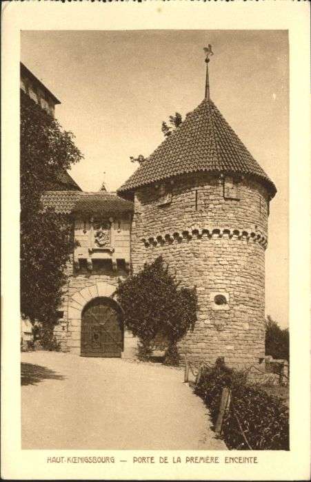 Haut-Koenigsbourg Hohkoenigsburg Haut-Koenigsbourg Porte de la premiere