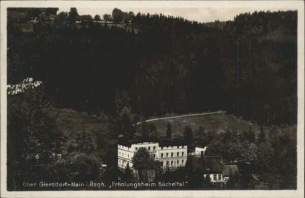 Hain Riesengebirge Ober-Giersdorf Erholungsheim Bächeltal