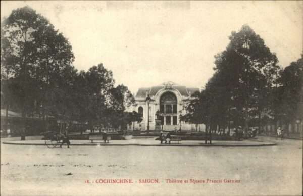 Saigon Cochinchine Theatre Square Francis Garn