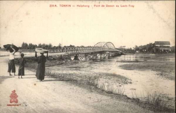 Haiphong Tonkin Pont Doson Lach Tray