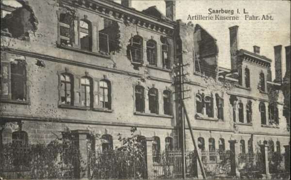 Saarburg Lothringen Artellerie Kaserne