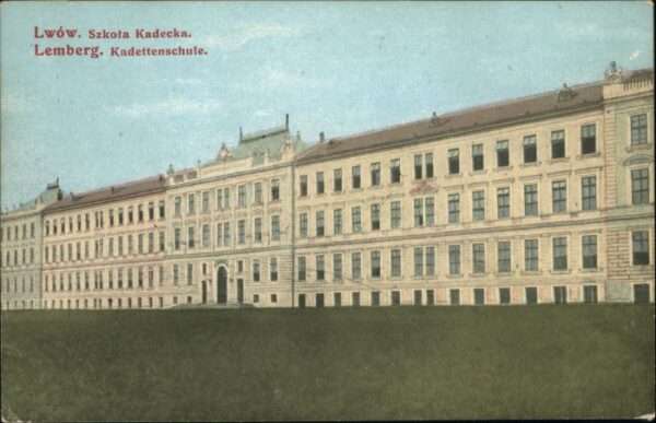 Lemberg Lwow Lviv Kadetten Schule