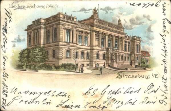 Strasbourg Alsace Strassburg_Elsass Landesausschussgebäud