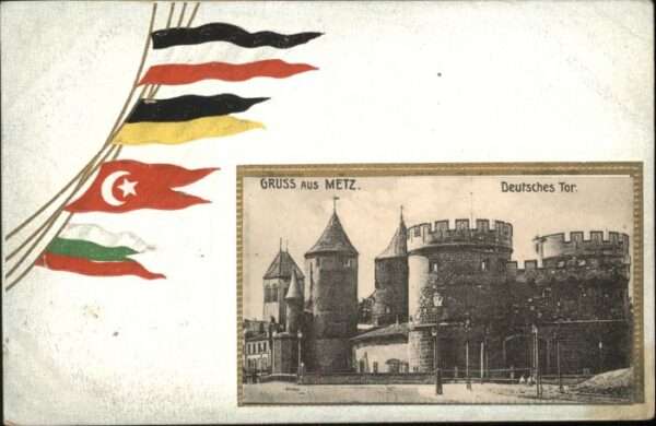 Metz  57 Moselle Metz Deutsches Tor Fahne Prägedruck
