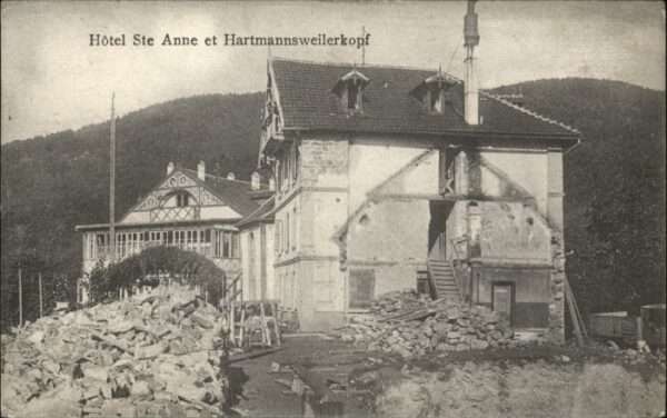 Hartmannsweilerkopf Hotel Ste. Anne Zerstörung