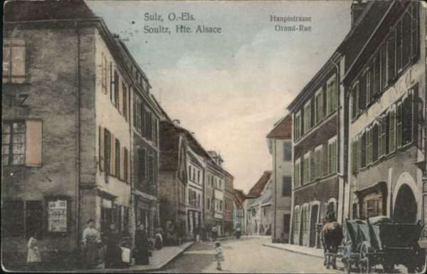 Sulz Elsass Soultz Alsace Hauptstrasse Grand-Rue