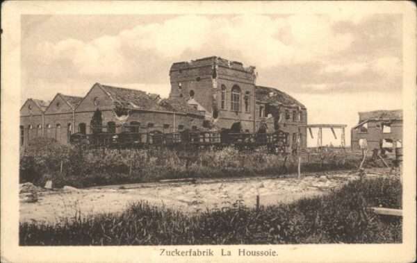 La Houssoye Zuckerfabrik Zerstörung