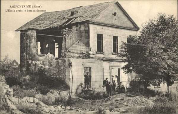Amifontaine Aisne Ecole Zerstörung