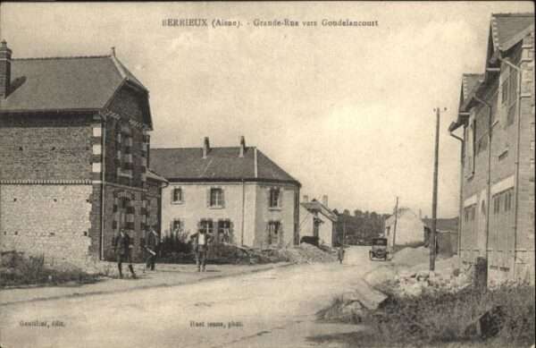 Berrieux Aisne Grande Rue Goudelancourt