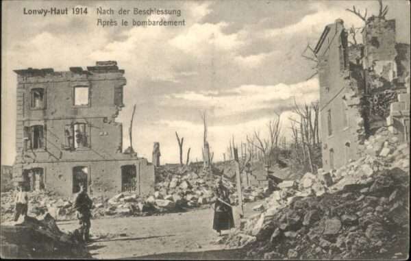 Longwy Lothringen Lonwy-Haut Zerstörung