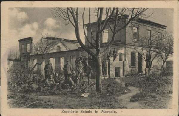 Morsain Zerstörte Schule _ Feldpostkarte