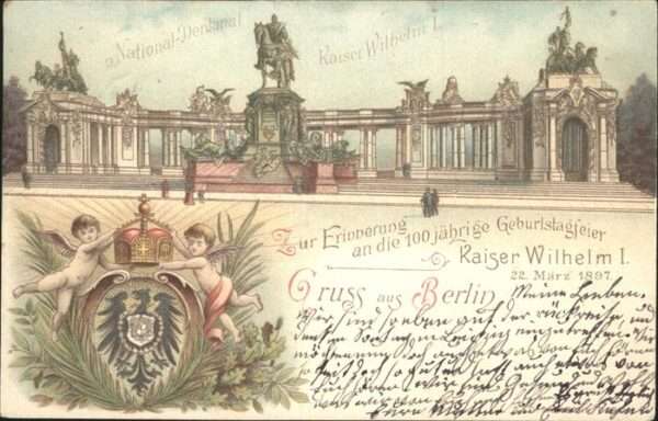 Wilhelm I Geburtstag National-Denkmal Berlin Wapp