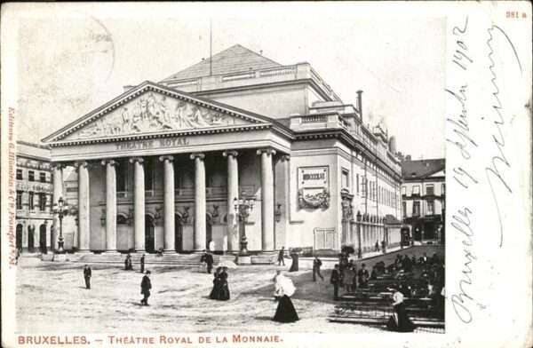 Bruxelles Bruessel Theatre Royal de la Monnaie