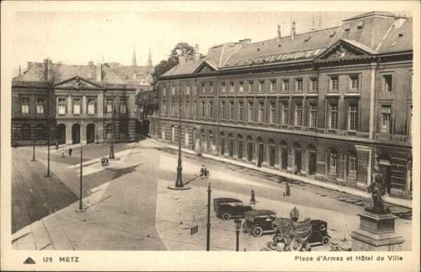 Metz  57 Moselle Place Armes Hotel de Ville