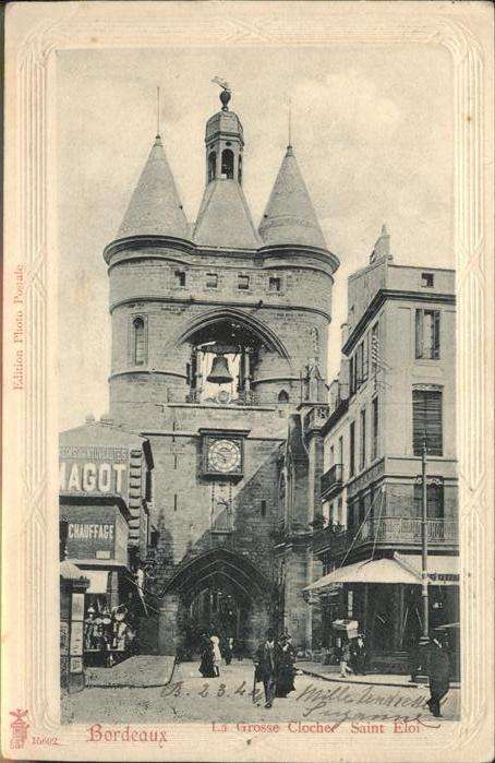 Bordeaux la Grosse Cloche
