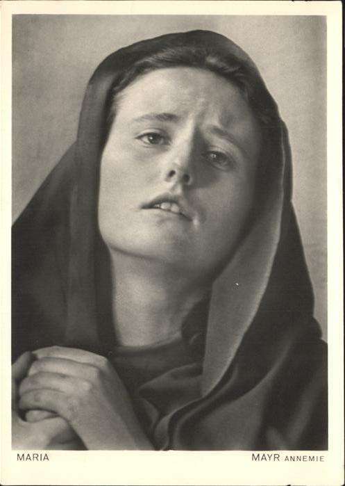 Passionsspiele Oberammergau Maria Mayr Annemie