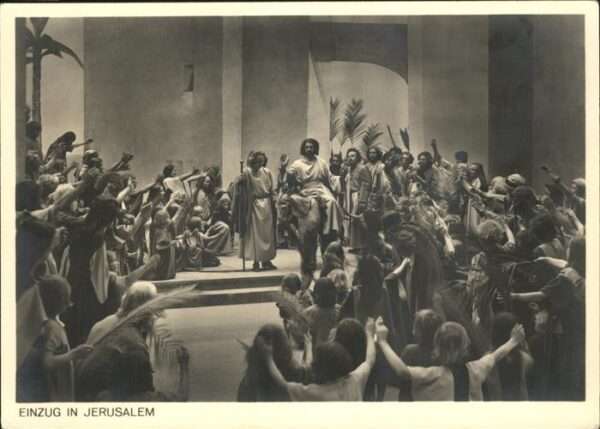 Passionsspiele Oberammergau Einzug in Jerusalem