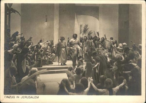 Passionsspiele Oberammergau Einzug in Jerusalem