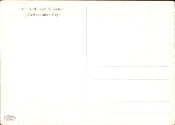 Kuenstlerkarte Walter Einbeck Verklingender Tag – Bild 2