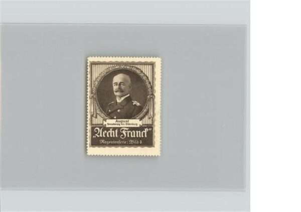 Werbung August Grossherzog von Oldenburg