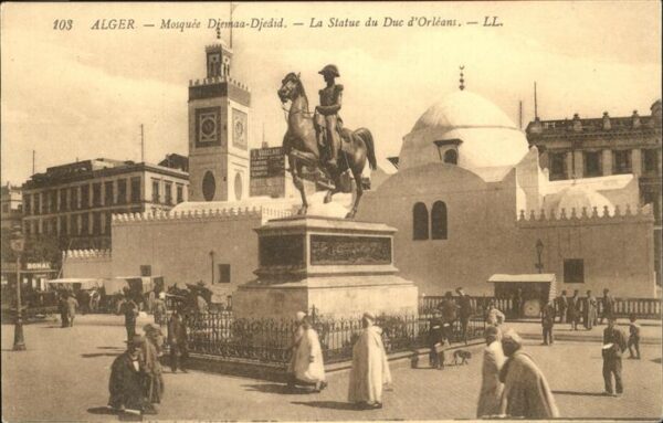 Alger Algerien Mosque Diemaa Djedid Statue Duc Orleans