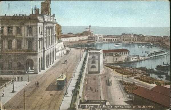 Alger Algerien Palais consulaire et la Marine Strassen
