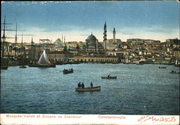 Constantinopel Istanbul Mosquèe Balidè et Douane de Stamboul Se