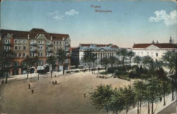 Posen Poznan Wilhelmplatz