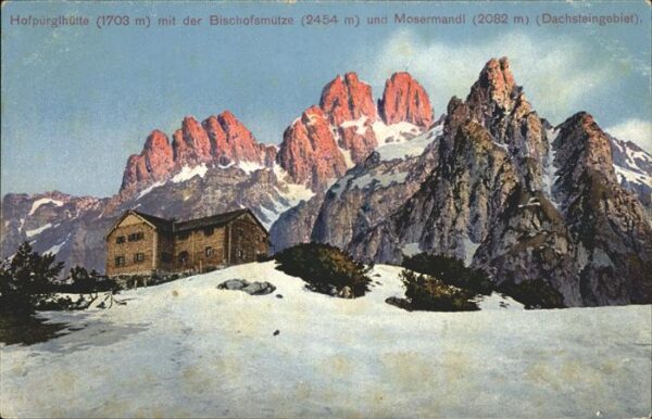 Dachstein Gebirge Bischofsmütze Mosermandl Hofpürglhütte