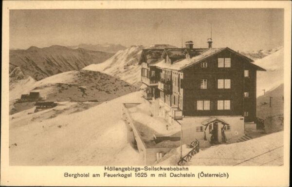 Feuerkogel Höllengebirgs Seilschwebebahn Berghotel