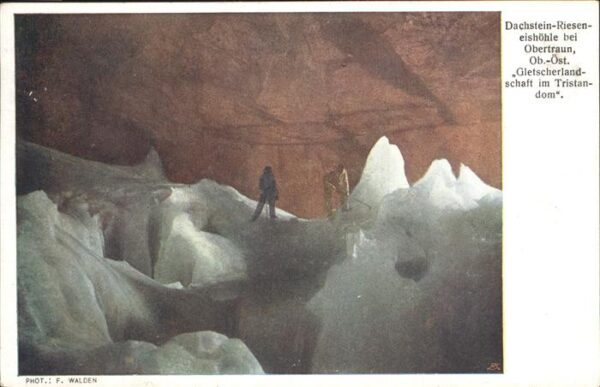Gletscher Dachstein Rieseneishöhle Obertraun