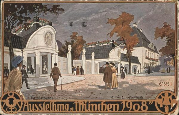 Ausstellung Bayr Landes Muenchen 1908 Nr 184 Haupteingang